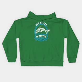 Life At Sea Is Better Kids Hoodie